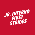 Jr Inferno First Strides Logo